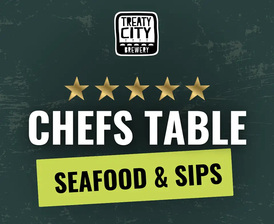 Sea food Sips - Chefs table at Treaty City Brewery